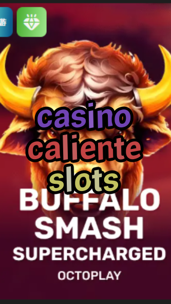 casino caliente slots-w4cy2mdjlx2bf.com