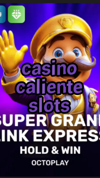 casino caliente slots-w4cy2mdjlx2bf.com
